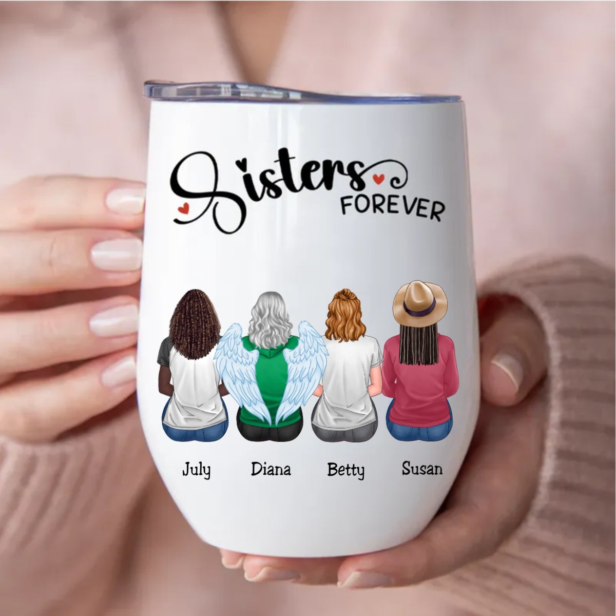 Sisters - Sisters Forever V4 - Personalized Wine Tumbler - Makezbright Gifts