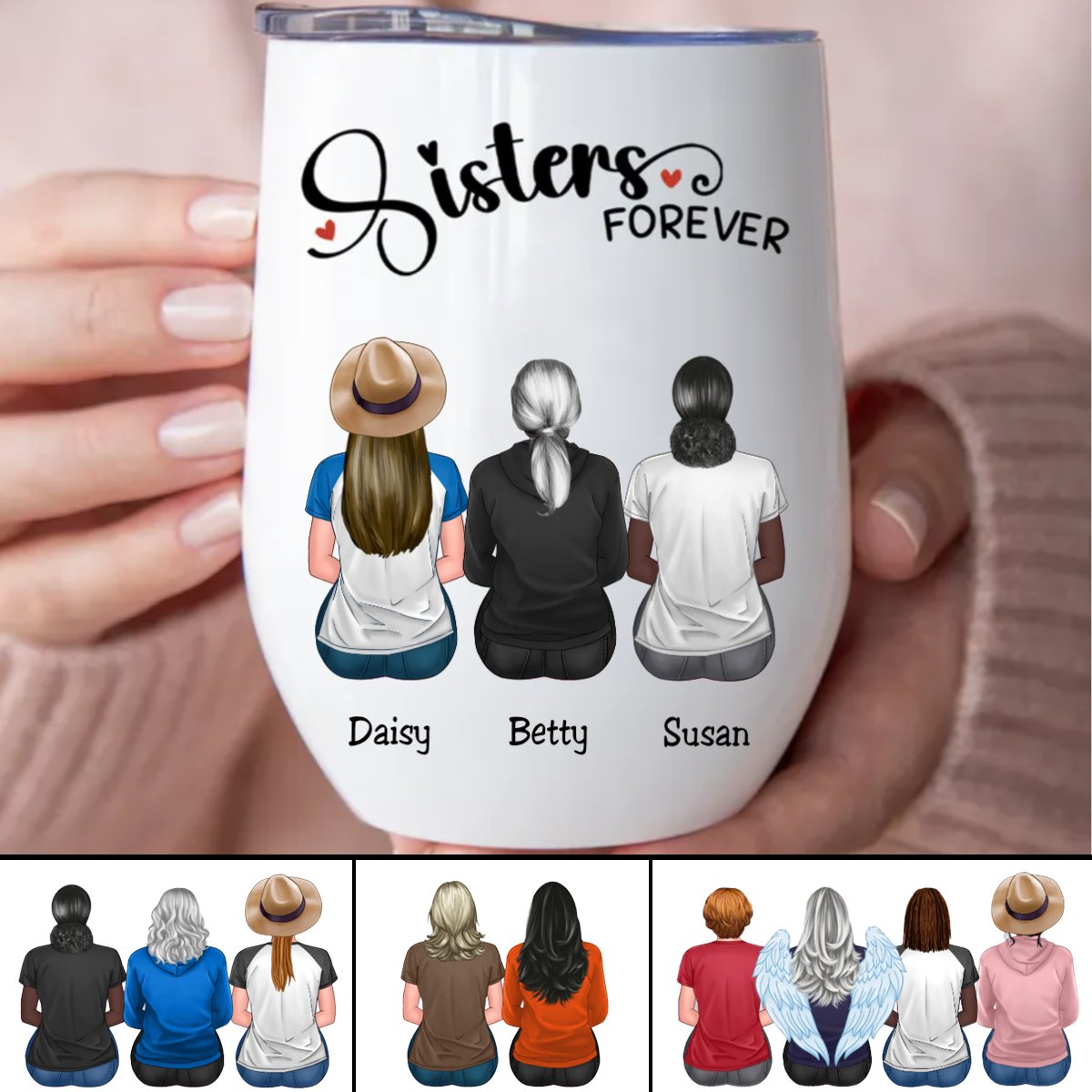 Sisters - Sisters Forever V4 - Personalized Wine Tumbler - Makezbright Gifts