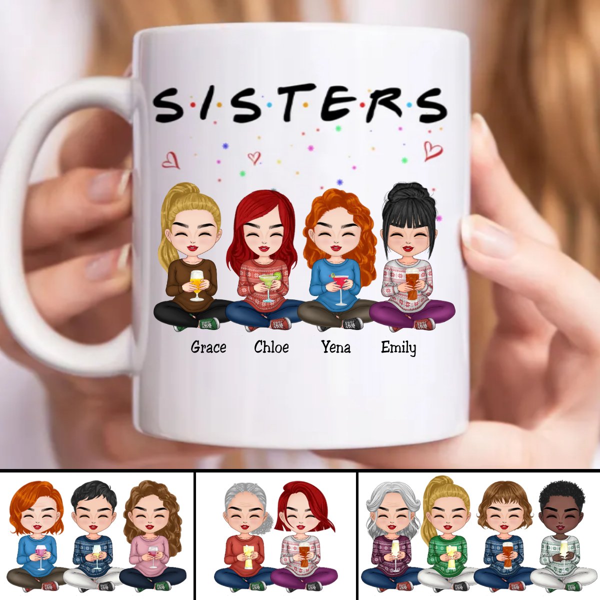 Sisters - S.I.S.T.E.R.S - Personalized Mug - Makezbright Gifts