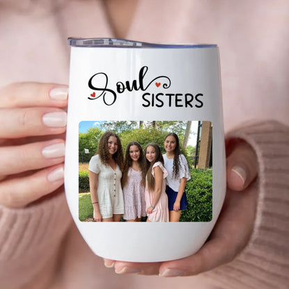 Sisters - Soul Sisters - Personalized Wine Tumbler (LH) - Makezbright Gifts