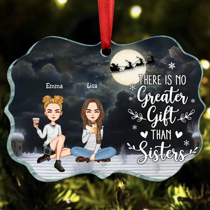 Sisters - There Is No Greater Gift Than Sisters - Personalized Acrylic Ornament V3 - Makezbright Gifts