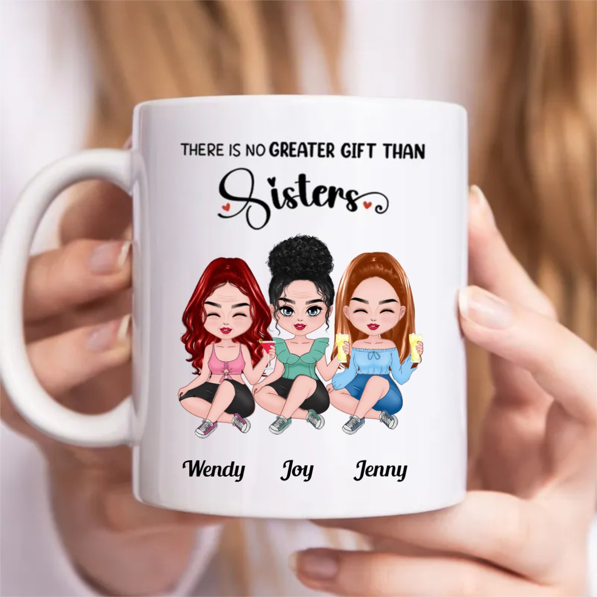 Sisters - There Is No Greater Gift Than Sisters - Personalized Mug (TB) - Makezbright Gifts