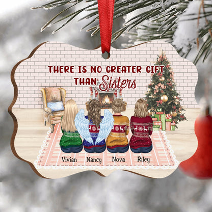 Sisters - There Is No Greater Gift Than Sisters - Personalized Ornament - Makezbright Gifts