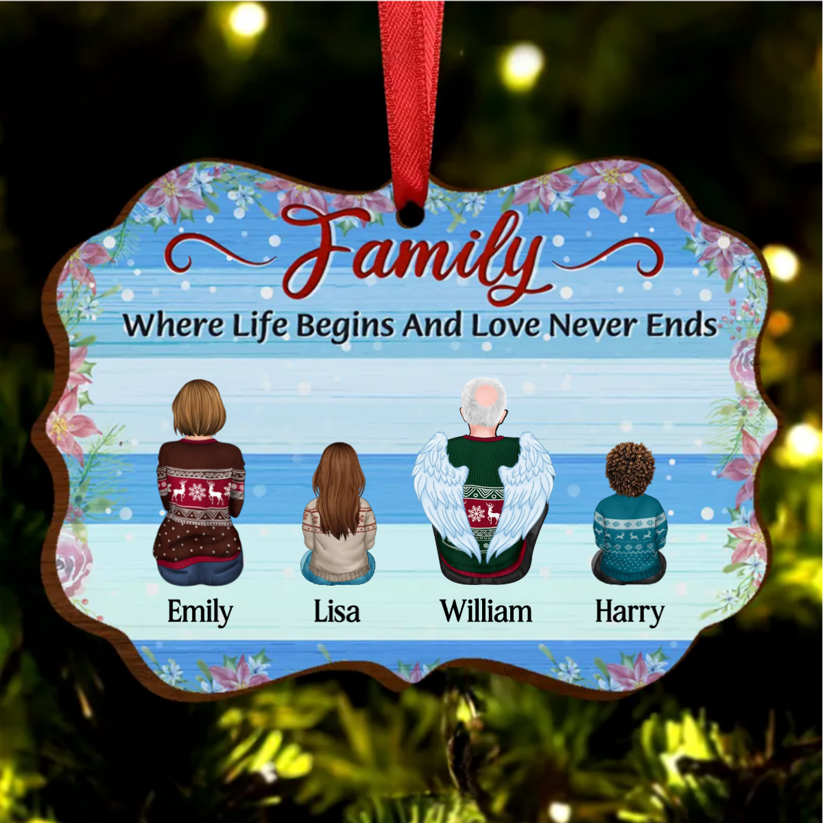 Family Where Begins And Love Never Ends - Memorial Gift - Christmas Gift - Personalized Wooden Ornament