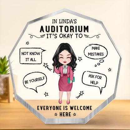 Teacher - It‘s Okay Everyone Is Welcome Here - Personalized Hexagon Acrylic Plaque - Makezbright Gifts