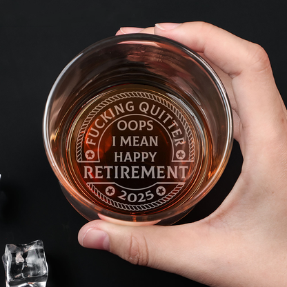 Oops I Mean Happy Retirement - Personalized Engraved Whiskey Glass