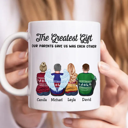 The Greatest Gift Our Parents Gave Us Was Each Other - Personalized Mug - Makezbright Gifts