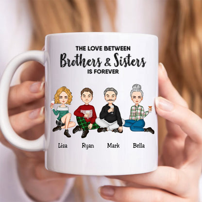 The Love Between Brothers And Sisters Is Forever - Personalized Mug (II) - Makezbright Gifts