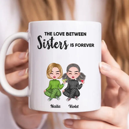 The Love Between Sisters Is Forever - Personalized Mug (CB) - Makezbright Gifts