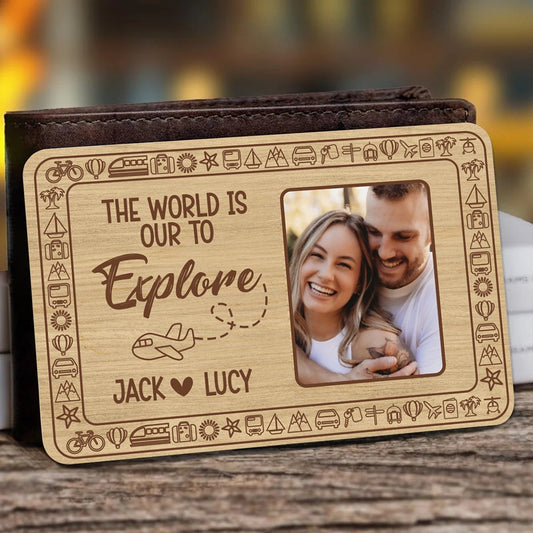 The World Is Ours To Explore - Personalized Photo Aluminum Wallet Card - Makezbright Gifts