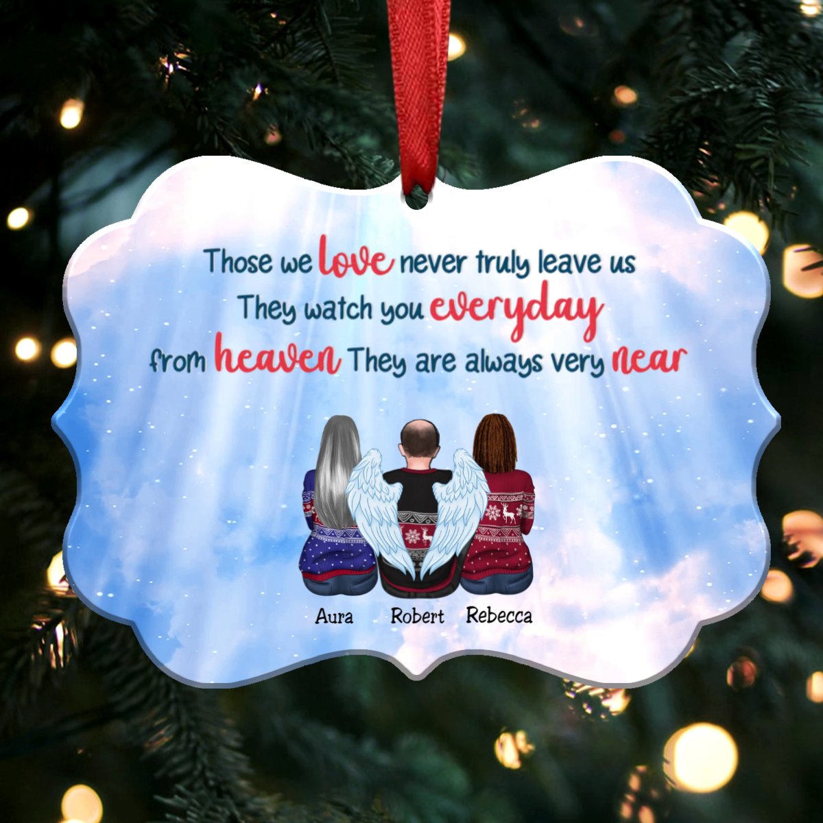 Those We Love Never Truly Leave Us - Personalized Christmas Ornament - Memorial Ornaments (Sky) - Makezbright Gifts