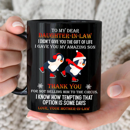 To My Dear Daughter In Law Thank You For Not Selling Him To The Circus - Personalized Mugs (BL) - Makezbright Gifts