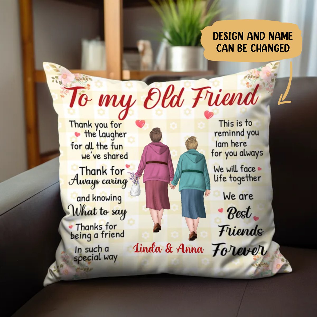 To My Old Friend Best Friends Forever - Personalized Pillow - Makezbright Gifts