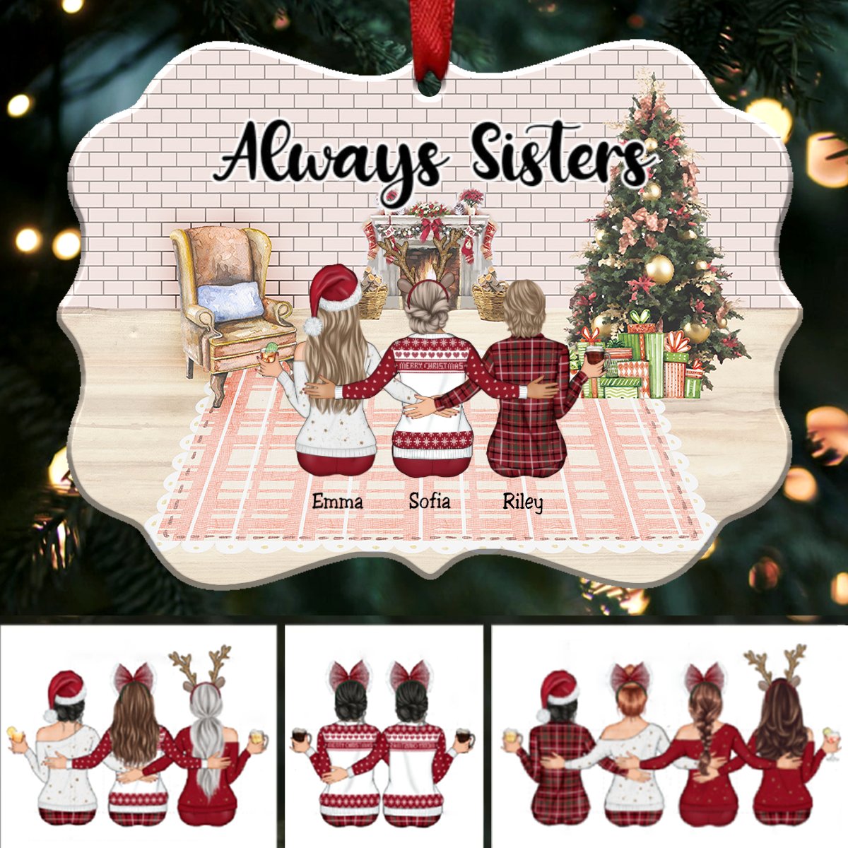 Up to 9 Women - Xmas Ornament - Always Sisters - Personalized Christmas Ornament - Makezbright Gifts