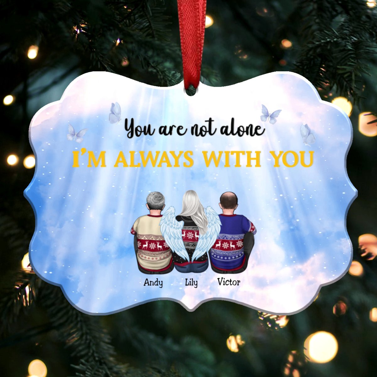 You Are Not Alone I'm Always With You (V1) - Personalized Christmas Ornament - Memorial Ornaments (Sky) - Makezbright Gifts