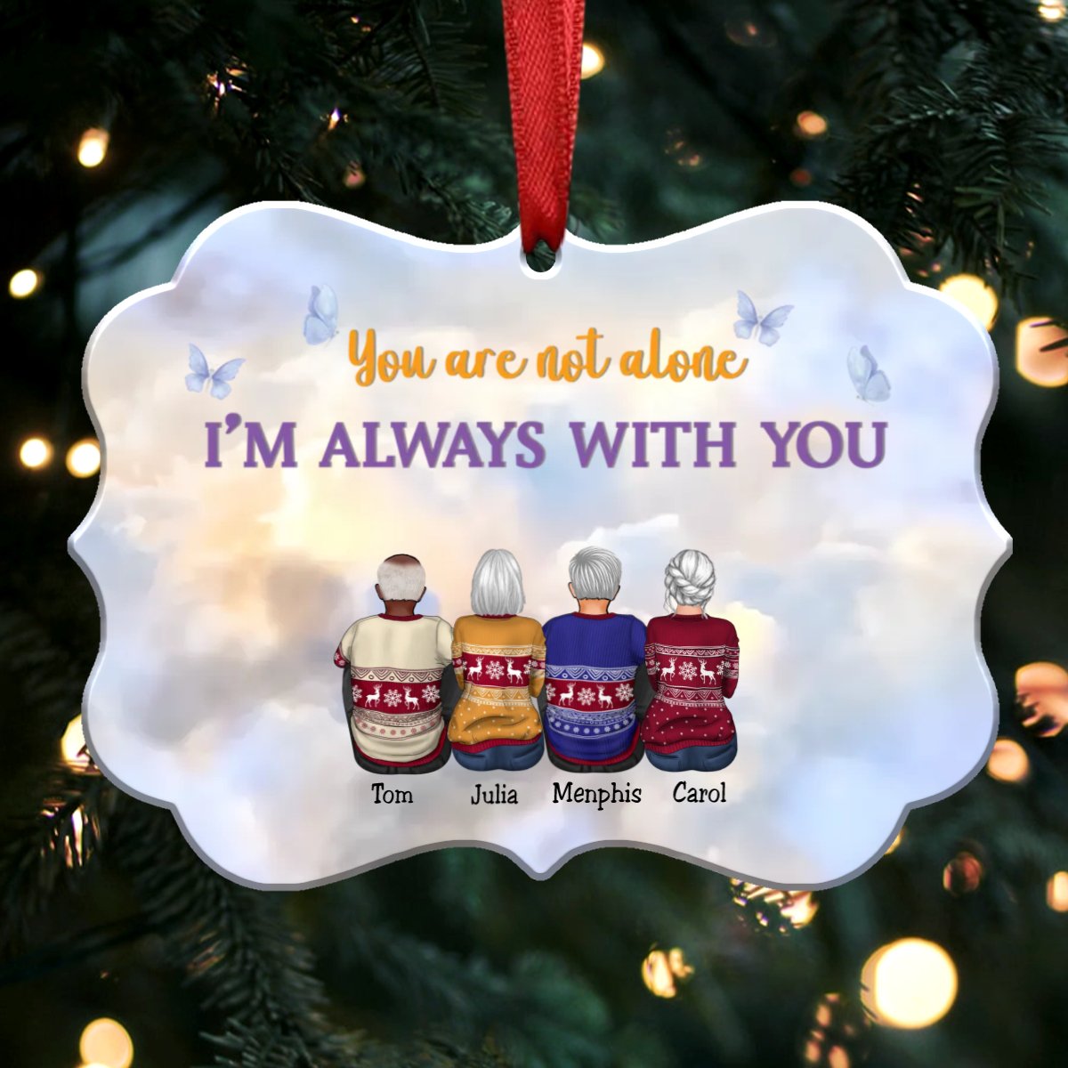 You Are Not Alone I'm Always With You (V3) - Personalized Christmas Ornament - Memorial Ornaments (Heaven) - Makezbright Gifts