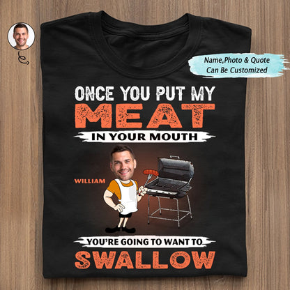 You're Going To Want To Swallow BBQ Grilling - Personalized Unisex T - shirt, Hoodie, Sweatshirt - Makezbright Gifts