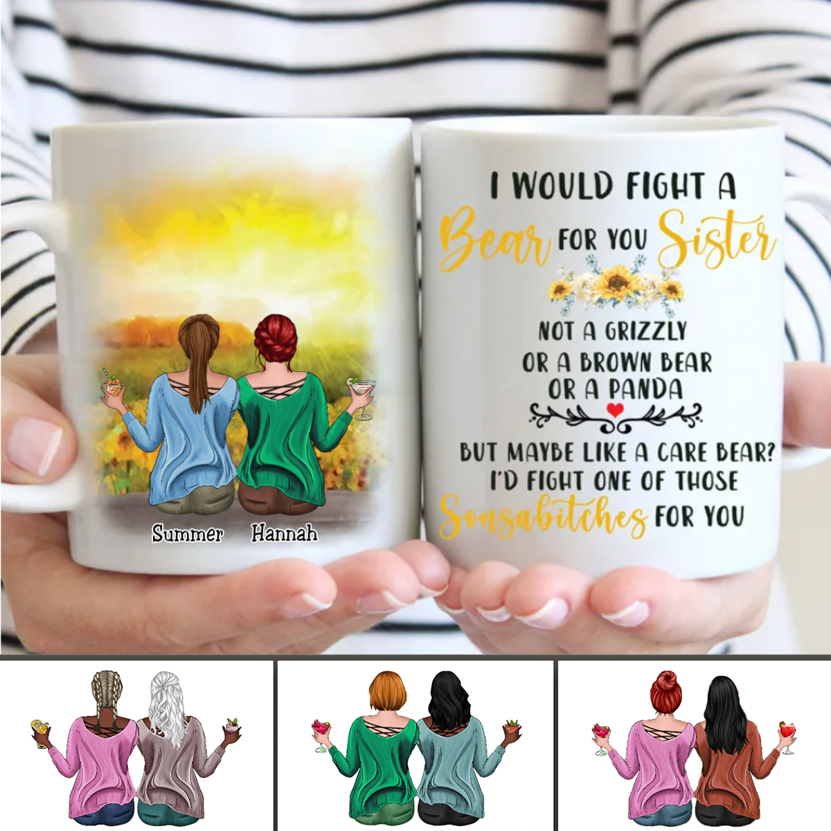 Sisters - I Would Fight A Bear For You Sister - Personalized Mug (Sunflower) - Makezbright Gifts